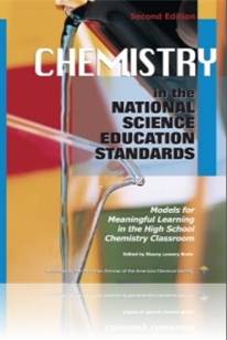 Chemistry in the National Science Education Standards: Models for Meaningful Learning in High School Chemistry Classrooms